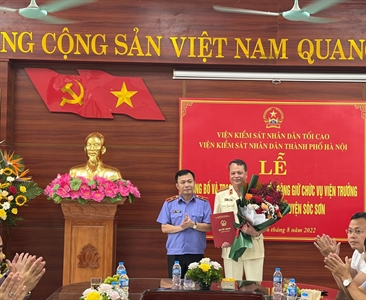 Lễ công bố và trao Quyết định điều động giữ chức vụ Viện trưởng Viện KSND...